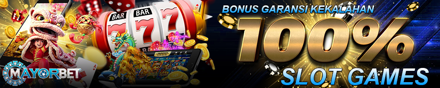 mayorbet - cashback garansi kekalahan slot 100%